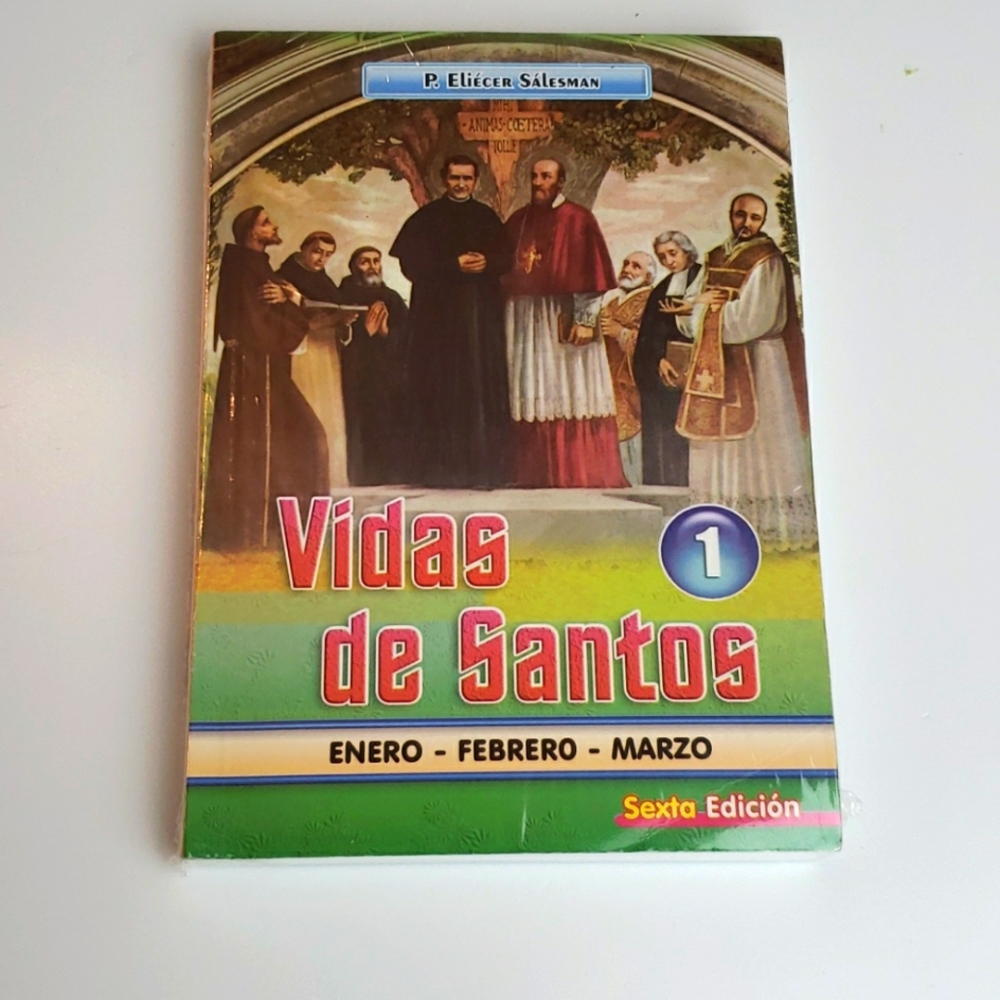Vidas de Santos: Enero-Febrero-Marzo (Volume 1) Paperback